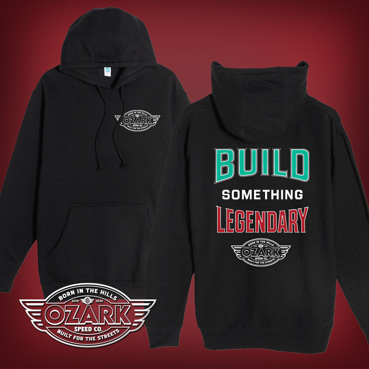 Build Something Legendary Hoodie