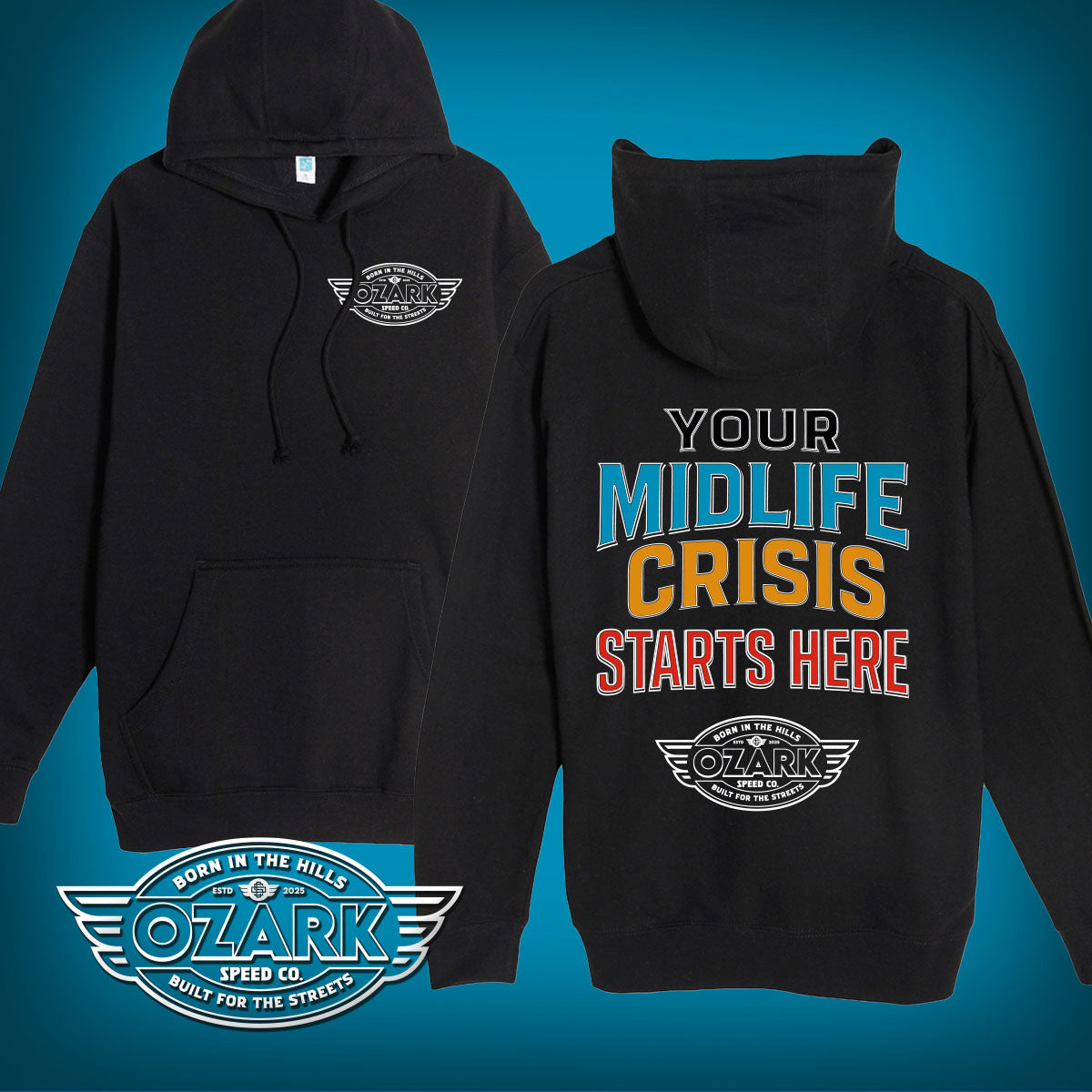 Your Midlife Crisis Starts Here Hoodie