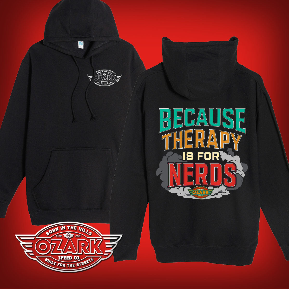 Because Therapy Is for Nerds Hoodie