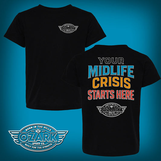 Your Midlife Crisis Starts Here T-Shirt